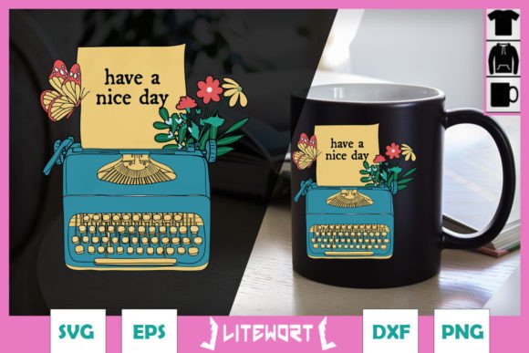 Floral Typewriter Nice Day SVG